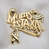 Vintage Gold‑Tone “Mom’s Taxi Service” Brooch – 2" x 2"